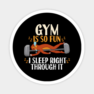 Gym Is So Fun Sloth Magnet